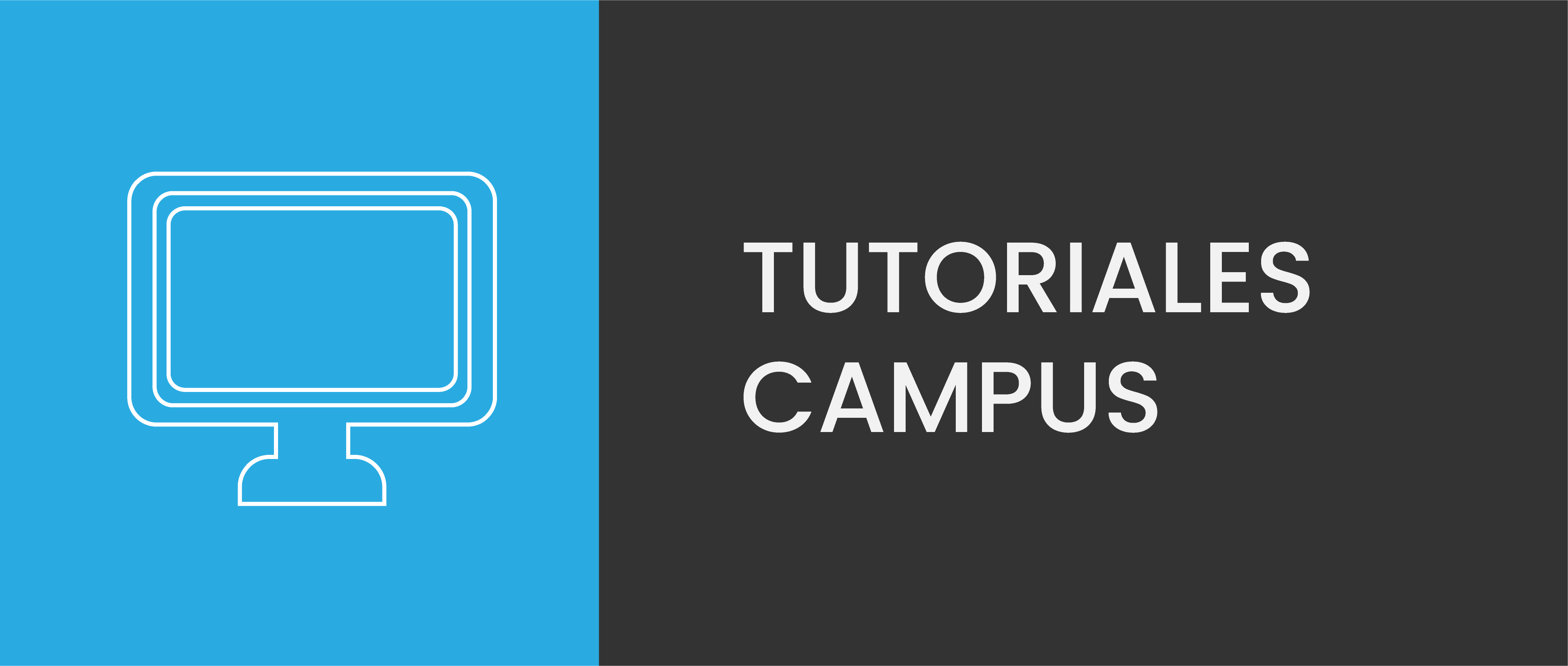 TUTORIALES CAMPUS UNAHUR